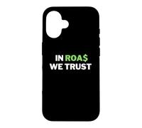 Carcasa para iPhone 16 In ROAS We Trust - Divertido Dropshipping/Broma de Comercio electrónico