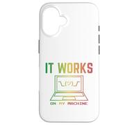 Carcasa para iPhone 16 It Works On My Machine Divertido Programador Excuse Reggae Design