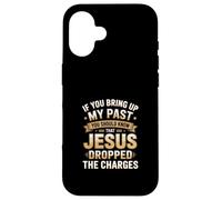 Carcasa para iPhone 16 Jesús me perdonó | Si traes mi diseño Pasado