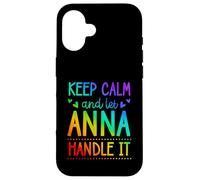 Carcasa para iPhone 16 Keep Calm and Let Anna Handle It Chill Nombre