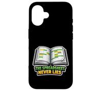 Carcasa para iPhone 16 La Hoja de cálculo Nunca miente el Humor del Contador