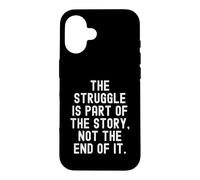 Carcasa para iPhone 16 la Lucha es Parte de la Historia Motivacional