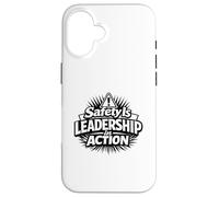 Carcasa para iPhone 16 La Seguridad es liderazgo en acción | Idea de Regalo de Seguridad en el Lugar de Trabajo