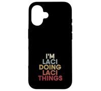 Carcasa para iPhone 16 Laci Name Laci Personalized Name First Given