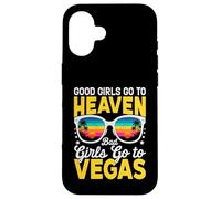 Carcasa para iPhone 16 Las Chicas Buenas Van al Cielo Las Chicas Malas Van a Las Vegas Juego Divertido