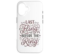 Carcasa para iPhone 16 Last Fling Before The Ring - Novia de Despedida de Soltera