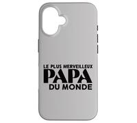 Carcasa para iPhone 16 Le Plus Merveilleux Papa Du Monde
