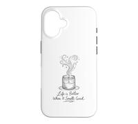 Carcasa para iPhone 16 Life Is Better When It Smells Good Candle Maker Gift