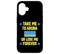 Carcasa para iPhone 16 Llévame a Aruba o Piérdame para Siempre | Crucero con Bandera del Caribe