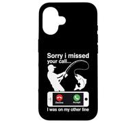Carcasa para iPhone 16 Lo Siento, perdí tu Llamada, Estaba en mi Otra línea Divertido