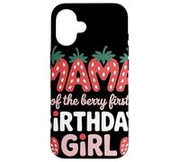 Carcasa para iPhone 16 Mama of The Berry First Birthday Fresa Primer Cumpleaños