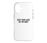 Carcasa para iPhone 16 Mantenga Sus leyes Fuera de mi Cuerpo Pro-Choice Aborto Feminista