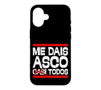 Carcasa para iPhone 16 Me Dais Asco Casi Todos Frase Humor Divertido y Sarcástico
