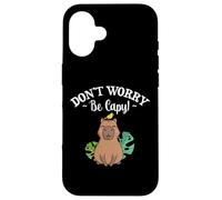 Carcasa para iPhone 16 Mens Womens Kids Girls Kawaii Lover Don't Worry Be Capy