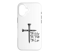 Carcasa para iPhone 16 Mensaje Inspirador de The Way The Truth The Life Sacrifice