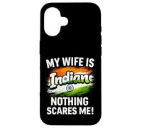 Carcasa para iPhone 16 Mi Esposa es India Nada me Asusta