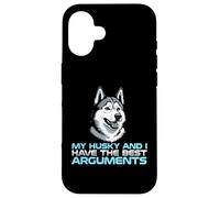 Carcasa para iPhone 16 Mi Husky y yo Tenemos los Mejores argumentos dueño de Perro