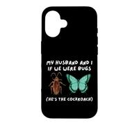Carcasa para iPhone 16 Mi Marido y yo si fuéramos bichos Divertido cucaracha Meme Esposa