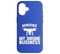 Carcasa para iPhone 16 Minding My Drone Business Divertido Drone