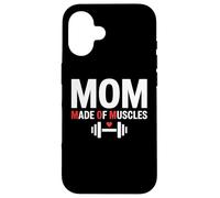 Carcasa para iPhone 16 Mom Made of Muscles Strong Emotional Phrase Mama