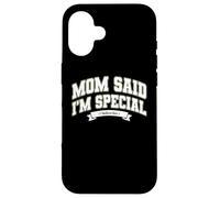 Carcasa para iPhone 16 Mom'S Favorite Funny Mother's Day, Mom Said I'm Special