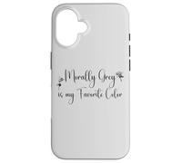 Carcasa para iPhone 16 Morally Grey is My Favorite Color Morally Gray All The Way