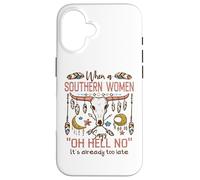 Carcasa para iPhone 16 Mujeres del Sur Diciendo Oh Hell No Funny Country Humor Boho