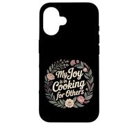 Carcasa para iPhone 16 My Joy Is In Cooking For Others Chef Apasionado -
