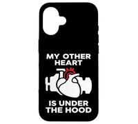 Carcasa para iPhone 16 My Other Heart Is Under The Hood Quote
