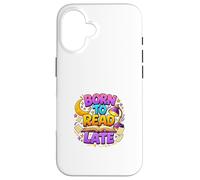 Carcasa para iPhone 16 Nacido para Leer Late Night Book Lover Mood