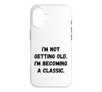 Carcasa para iPhone 16 No me Estoy Haciendo Viejo. Humor Divertido