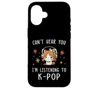 Carcasa para iPhone 16 No Puedo oírte Estoy Escuchando K-Pop Kawaii KPOP Lover