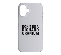Carcasa para iPhone 16 No Seas un Richard Cranium