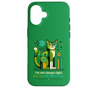 Carcasa para iPhone 16 No Siempre Tengo razón, Pero Nunca Estoy Equivocado, Gato Divertido