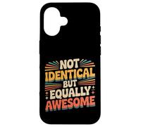 Carcasa para iPhone 16 Not Identical But Equally Awesome Hermano Gemelo |-