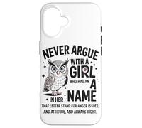 Carcasa para iPhone 16 Nunca Discutas con Una Chica Actitud Divertida Humor