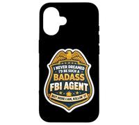 Carcasa para iPhone 16 Nunca soñé Que me convertiría en un Agente rudo del FBI, Pero aquí Estoy