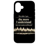 Carcasa para iPhone 16 Off Grid Humor Bosque Cita Desierto Camping Naturaleza