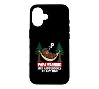 Carcasa para iPhone 16 Papa Bear Warning May Nap Suddenly At Any Time