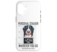 Carcasa para iPhone 16 Perro acosador Personal de Berna, Perro de montaña I Will Follow You