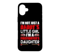 Carcasa para iPhone 16 Plus A Daddy'S Little Girl I'm A Firefighter's Daughter Fireman