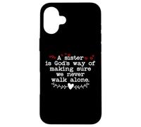 Carcasa para iPhone 16 Plus A Sister is Gods Way of Making Sure We Never Walk All Alone