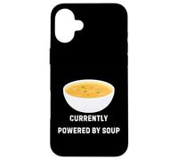 Carcasa para iPhone 16 Plus Actualmente Alimentado por Soup Funny Cozy Comfort Food Design