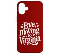 Carcasa para iPhone 16 Plus Adiós, Mudarse a Virginia