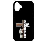 Carcasa para iPhone 16 Plus Adivina quién está de Vuelta de Nuevo Jesús Viernes Santo Día de Pascua
