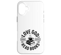 Carcasa para iPhone 16 Plus ¡Ama a Dios, Bebe café, Lee Libros!