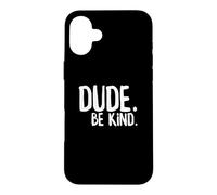 Carcasa para iPhone 16 Plus Amigo Be Kind Choose Kind Anti Bullying Movimiento Bondad
