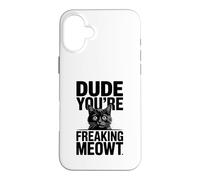 Carcasa para iPhone 16 Plus Amigo, Eres una Maldita Imagen de Gato sorprendido por Meowt