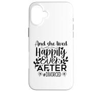 Carcasa para iPhone 16 Plus and She Lived Happily Ever After Divorced In My Divorced Era