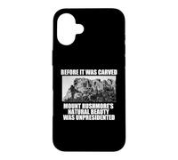 Carcasa para iPhone 16 Plus Antes DE Que Fuera Tallado LA Belleza DE MT Rushmore UNPRESIDENTED Meme